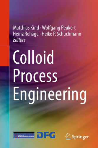 Colloid Process Engineering