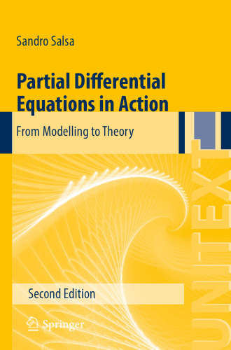 Partial Differential Equations in Action: From Modelling to Theory