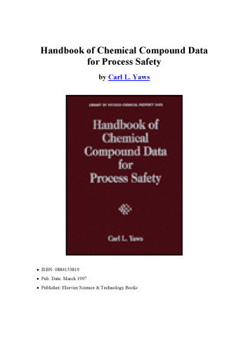 Handbook of Chemical Compound Data for Process Safety