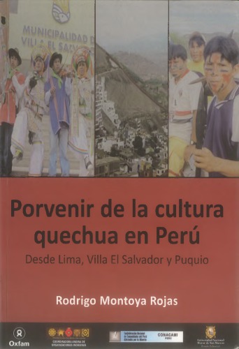 Porvenir de la cultura quechua en Perú: Desde Lima, Villa el Salvador y Puquio