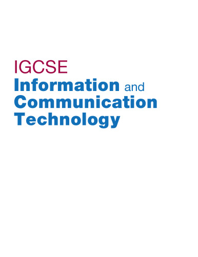 IGCSE Information and Communication Technology