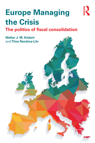 Europe Managing the Crisis: The politics of fiscal consolidation