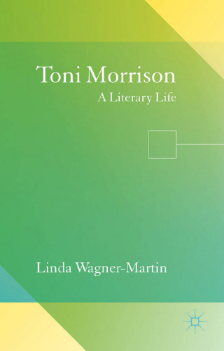 Toni Morrison: A Literary Life