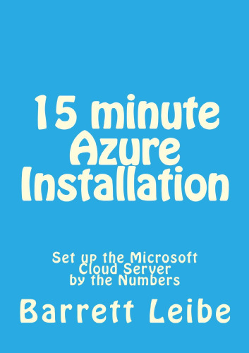 15 minute Azure Installation: Set up the Microsoft Cloud Server  by the Numbers