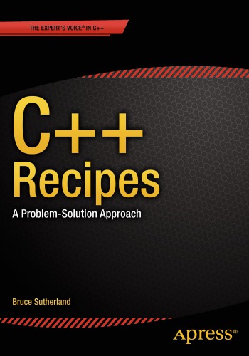 C++ Recipes: A Problem-Solution Approach