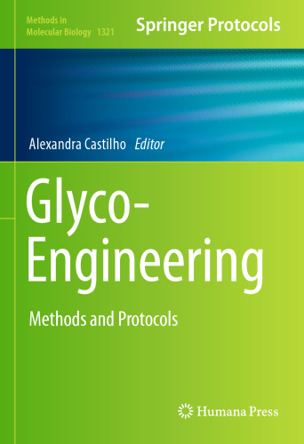 Glyco-Engineering: Methods and Protocols