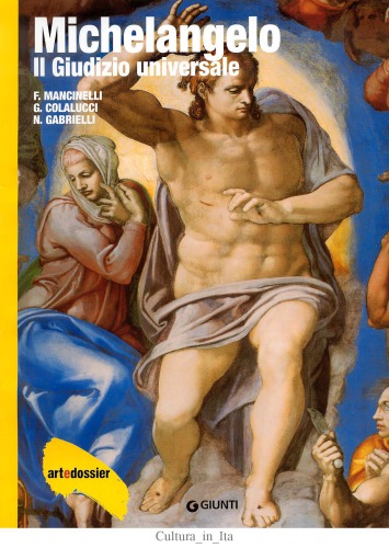 Michelangelo. Il Giudizio universale