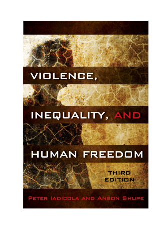 Violence, Inequality, and Human Freedom