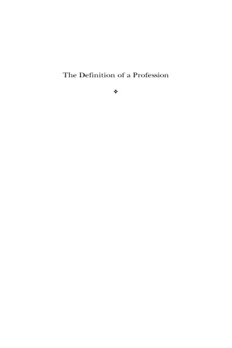 The definition of a profession : the authority of metaphor in the history of intelligence testing, 1890-1930