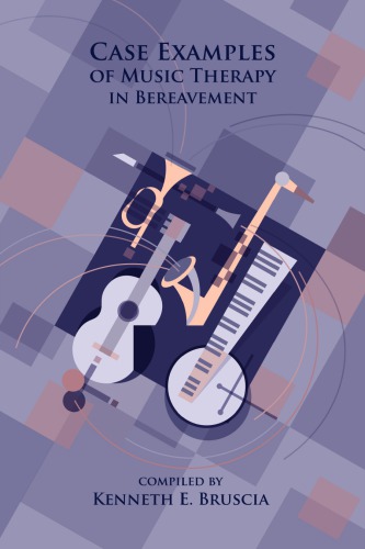 Case examples of music therapy for bereavement