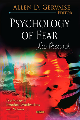 Psychology of fear : new research