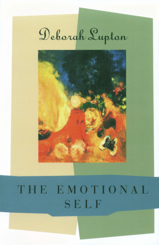 The emotional self : a sociocultural exploration