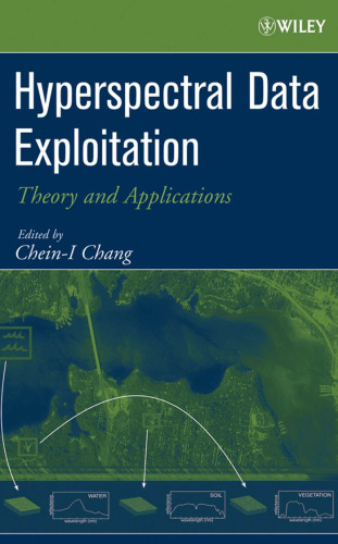 Hyperspectral Data Exploitation: Theory and Applications