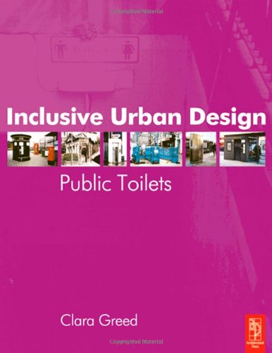 Inclusive Urban Design: Public Toilets