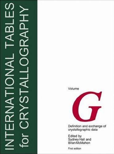 International Tables for Crystallography: Definition and exchange of crystallographic data