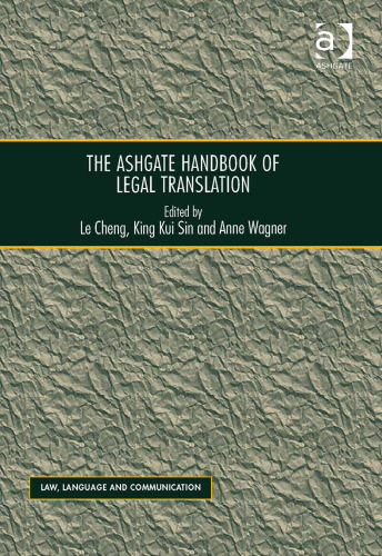 The Ashgate Handbook of Legal Translation