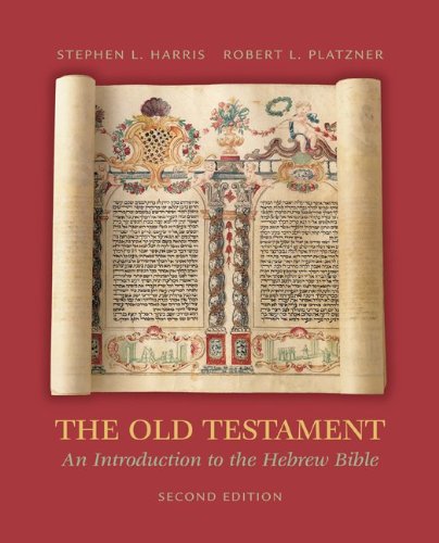 The Old Testament: An Introduction to the Hebrew Bible