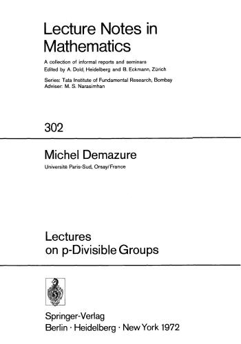 Lectures on p-Divisible Groups