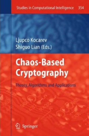 Chaos-based Cryptography  Theory, Algorithms and Applications