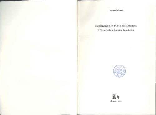 Explanation in the Social Sciences: A Theorical and Empirical Introduction