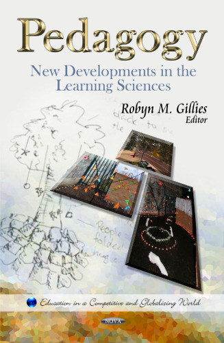 Pedagogy: New Developments in the Learning Sciences