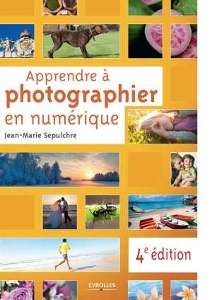 Apprendre à photographier en numérique