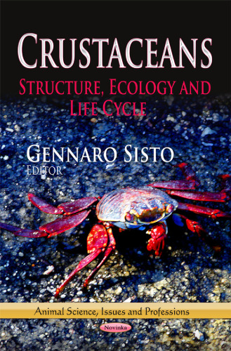 Crustaceans: Structure, Ecology and Life Cycle