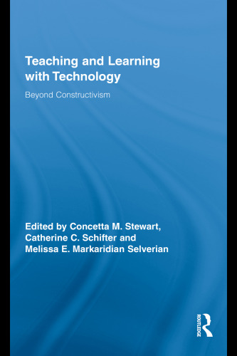 Teaching and Learning with Technology: Beyond Constructivism