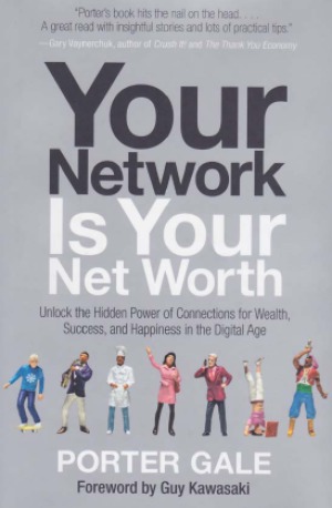 Your Network Is Your Net Worth  Unlock the Hidden Power of Connections for Wealth, Success, and Happiness in the Digital Age