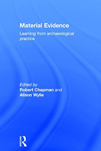 Material Evidence: Learning from Archaeological Practice