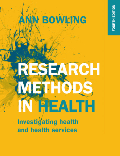 Research Methods In Health: Investigating Health And Health Services