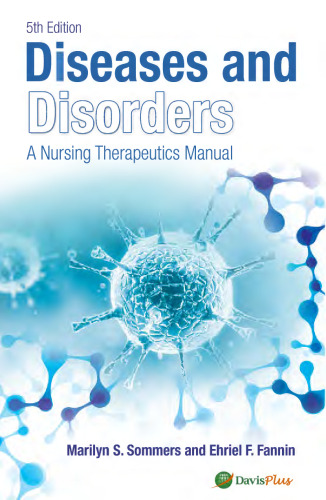 Diseases and Disorders: A Nursing Therapeutics Manual