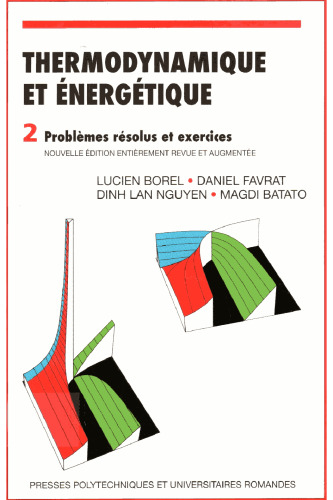 Thermodynamique et énergétique : Tome 2, Problèmes résolus et exercices