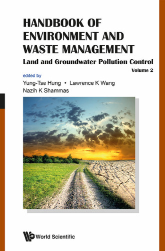 Handbook of Environment and Waste Management: Volume 2: Land and Groundwater Pollution Control