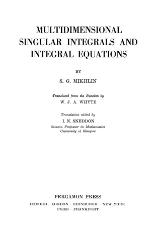 Multidimensional Singular Integrals and Integral Equations