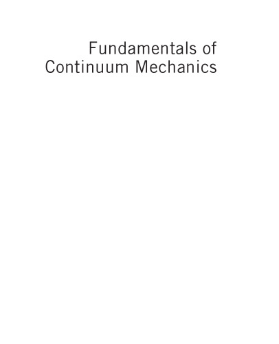 Fundamentals of Continuum Mechanics: With Applications to Mechanical, Thermomechanical, and Smart Materials