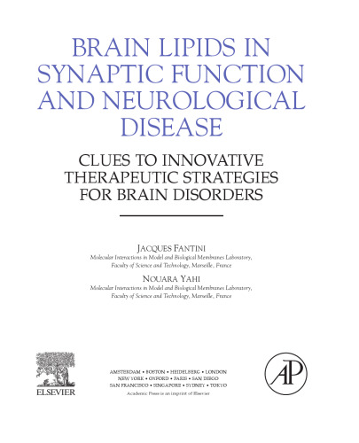 Brain Lipids in Synaptic Function and Neurological Disease: Clues to Innovative Therapeutic Strategies for Brain Disorders