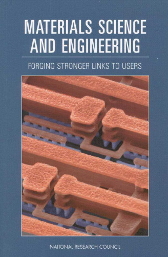 Materials Science and Engineering: Forging Stronger Links to Users