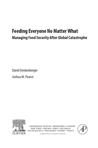 Feeding Everyone No Matter What: Managing Food Security After Global Catastrophe