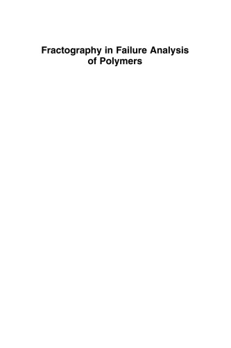 Fractography in Failure Analysis of Polymers