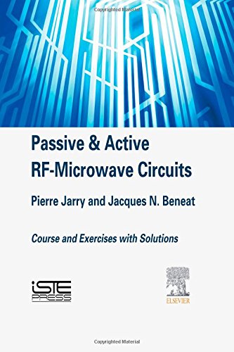 Passive & Active RF-Microwave Circuits: Course and Exercises with Solutions