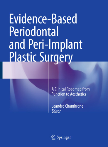 Evidence-Based Periodontal and Peri-Implant Plastic Surgery: A Clinical Roadmap from Function to Aesthetics