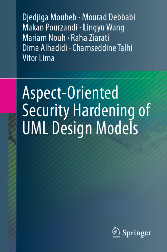 Aspect-Oriented Security Hardening of UML Design Models