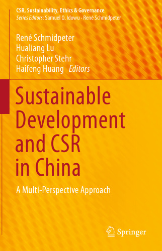 Sustainable Development and CSR in China: A Multi-Perspective Approach