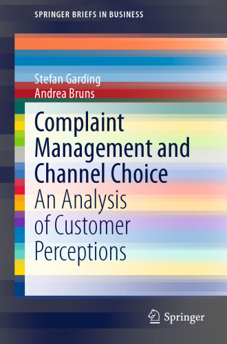 Complaint Management and Channel Choice: An Analysis of Customer Perceptions