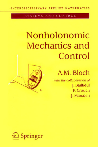 Nonholonomic Mechanics and Control