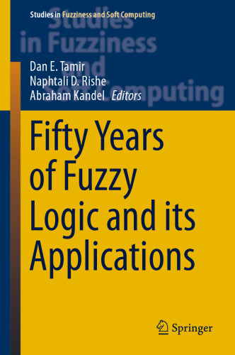 Fifty Years of Fuzzy Logic and its Applications