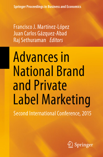 Advances in National Brand and Private Label Marketing: Second International Conference, 2015