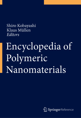 Encyclopedia of Polymeric Nanomaterials