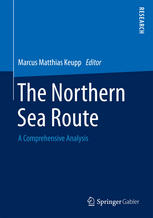 The Northern Sea Route: A Comprehensive Analysis